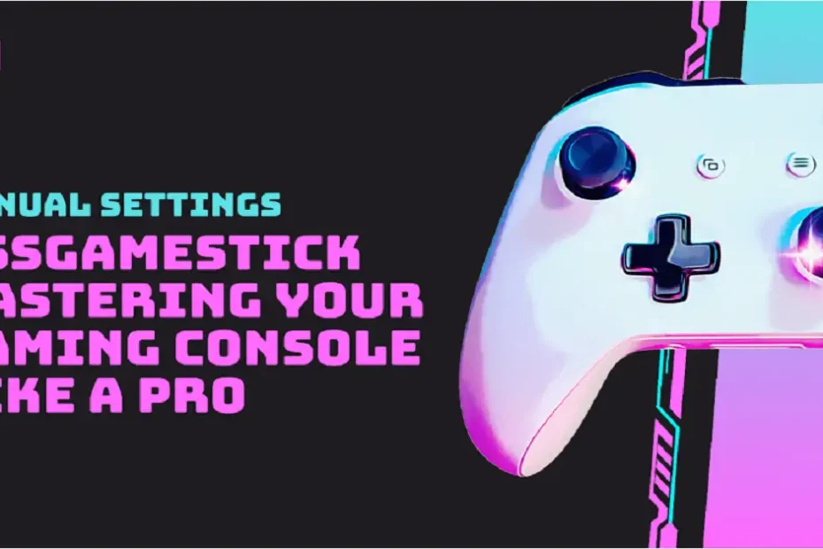 manual settings hssgamestick